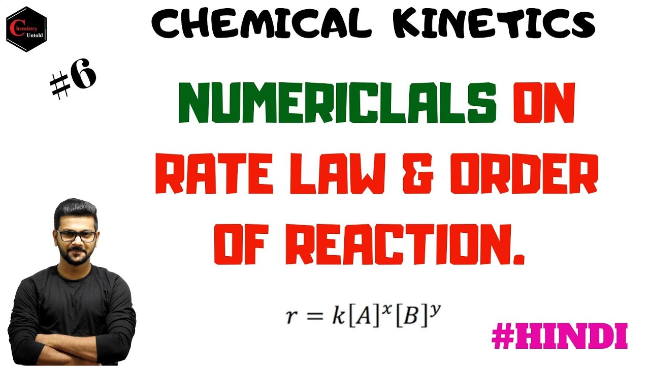 Chemical Kinetics Numerical || Rate Law and Order of reaction Numerical - YouTube