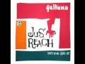 Galliano - Jus' Reach