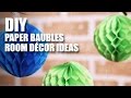 How to make DIY Paper Baubles