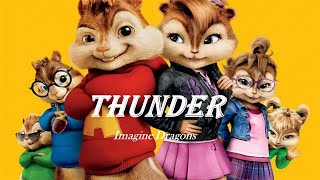 Imagine Dragons / Thunder Song / Chipmunks Version