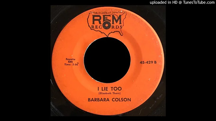 Barbara Colson - I Lie Too - REM (KY)