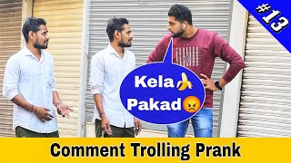 Comment Trolling Prank | Part 13 | Prakash Peswani Prank |