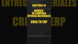 Crea tu ERP - Capitulo 14: Cómo crear la entrega de materiales
