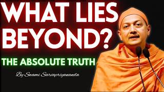 Beyond God: The Ultimate Truth of Reality | Swami Sarvapriyananda #swamisarvapriyananda #vedanta