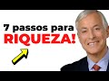 "Ficar rico é fácil" EXPERIMENTE ESTES 7 PASSOS Eles o servirão para o resto da sua vida-Brian Tracy