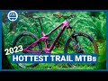 Top 5  2023 trail mountain bikes we want to ride