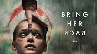 PETER BRADSHAW reviews BRING HER BACK 