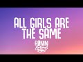 RØNIN - ALL GIRLS ARE THE SAME (Lyrics)