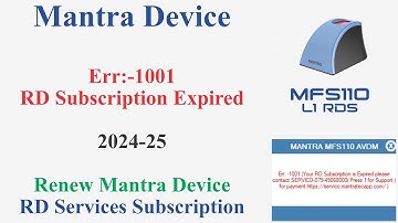 CSC-VLE: How to Renew Mantra Device Rd Service Subscription is expired Error 1001