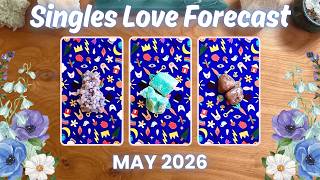 💙 Love Forecast for Singles: May 2026 🩵
