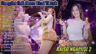 Dangdut Koplo Terbaru 2026 🔥Raiso Ngapusi 2 Negoro Angin Viral TikTok