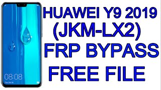 2020 NEW TRICK HUAWEI Y9 2019 (JKM-LX2) FRP BYPASS |All HUAWEI FRR GOOGLE ACCOUNT REMOVE EASY METHOD