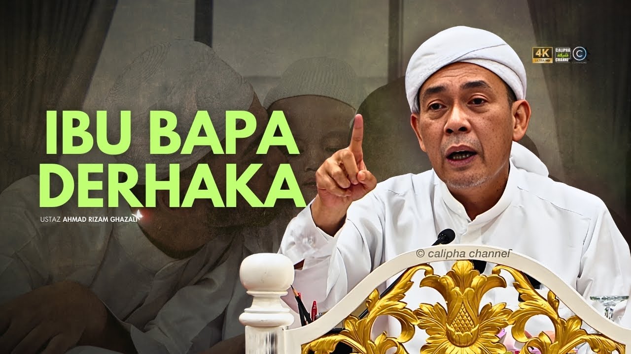 USTAZ AHMAD RIZAM - IBU BAPA DERHAKA