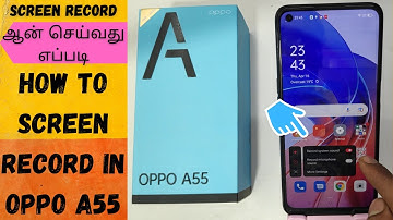 How to Screen Record in OPPO A55| in Tamil| How to Do Screen Recording in OPPO A55