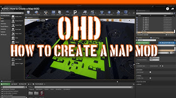#OHD #UE4 | How to Create a Map MOD