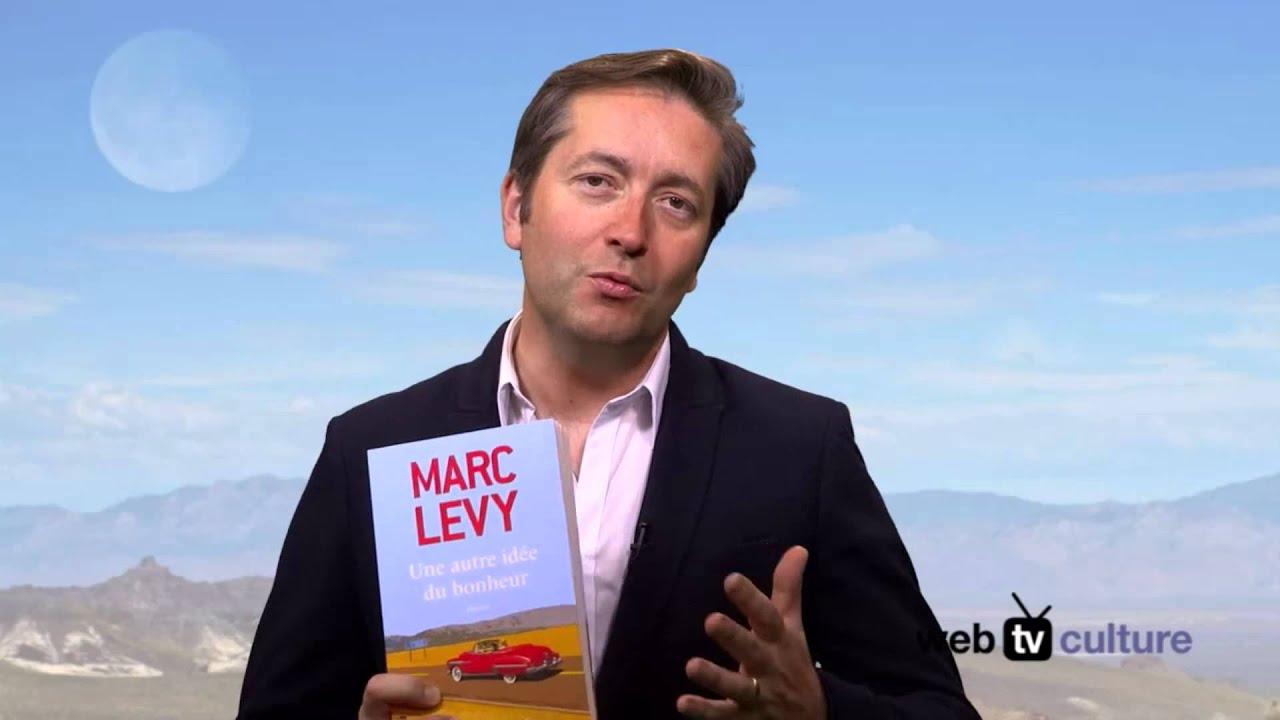 Une autre idée du bonheur de Marc Levy - YouTube