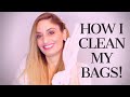 How I clean and take care of my Handbags