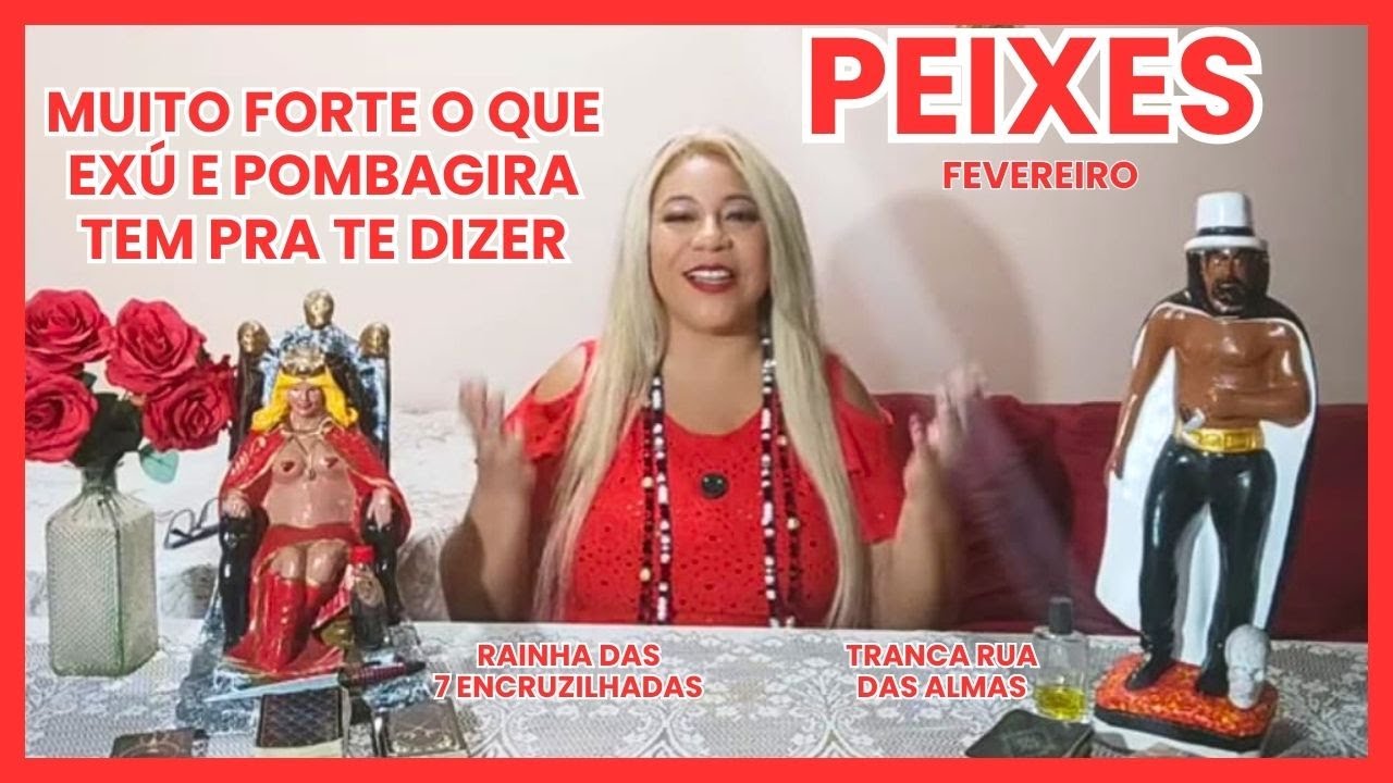 PEIXES ♓ EXÚ E POMBAGIRA REVELAM TUDO. TE PEGA DE SURPRESA 😱