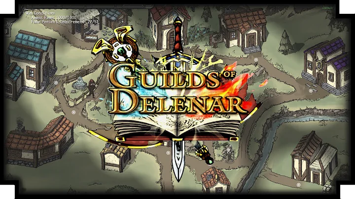 Guilds of Delenar - (Guild Managing Strategy Game)