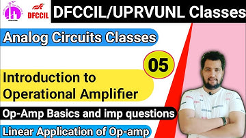 Class 05 | Operational Amplifier | dfccil electronics classes | uprvunl electronics classes | DFCCIL