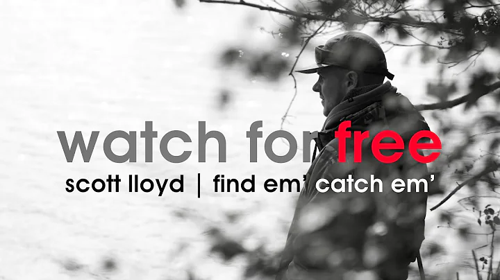 WATCH FOR FREE: Find 'em, Catch 'em - Scott Lloyd
