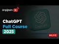 ChatGPT Full Course For 2025 | ChatGPT Tutorial For Beginnners | ChatGPT Course | Simplilearn