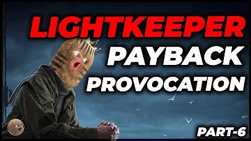 Lightkeeper Payback & Provocation Quests In Tarkov