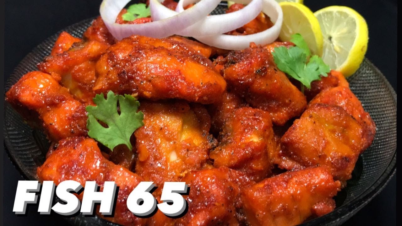Fish 65 Recipe | Fish Fry | How to make Fish 65 | Simple and Delicious ...