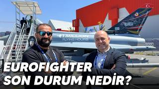 Yeni Savaş Uçağımız Eurofighter Ne Zaman Geliyor? Kaan’da Son Durum Nedir? Konuk Tolga Özbek