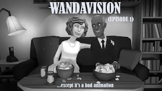 WandaVision except it's a bad animation (episode 1)