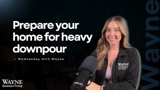 Prepare your home for heavy downpour