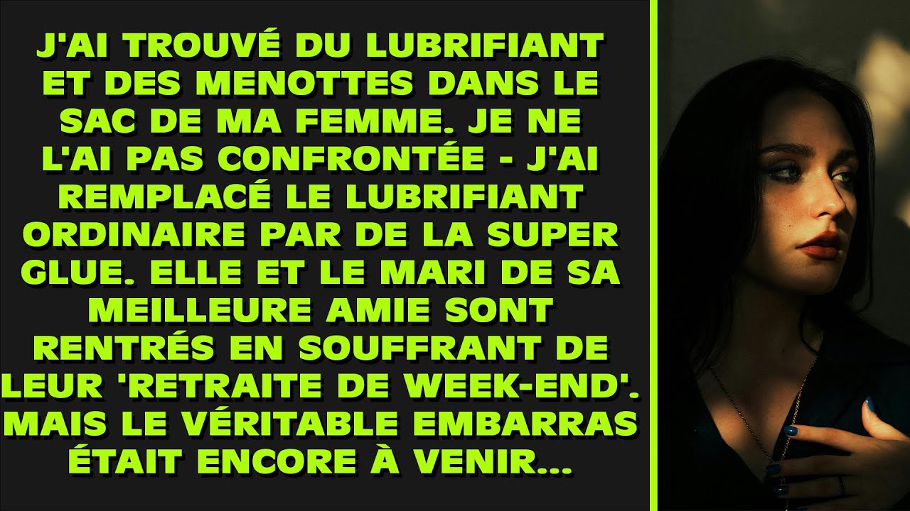 J'ai Trouvé du Lubrifiant et des Menottes dans le Sac à Main de Ma Femme. Je ne l'ai Pas Confrontée