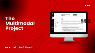 The Multimodal Project | English Comp Basics with Prof. Malott