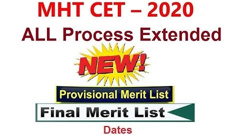 MHT CET 2020: ALL process dates extended again. MHT CET dates extended.