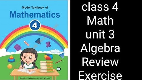 Class 4 Math | Unit 3 Review Exercise | Algebra | Federal Board (NBF)