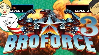 BROFORCE (Part 3): I Ain't Afraid of No Bros | Last Play