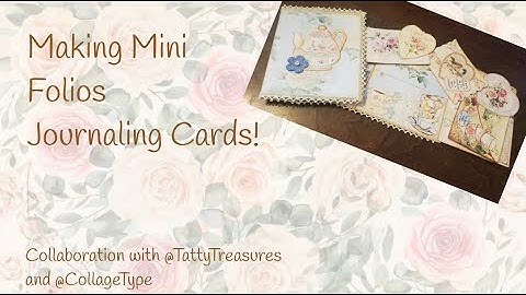 Making Mini Folios ~ Journaling Cards!