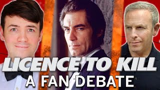 The Battle for 'Licence to Kill' | A Fan Debate