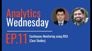 Analytics Wednesday #11 | Continuous Monitoring with IDEA: Real-World Audit Case Studies