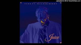 YCEE - JUICE FT MALEEK BERRY