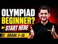 Olympiad Beginner? This Batch Is For You | Grade 7–10 Batches | Abhay Sir