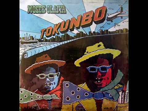 Tokunbo I - Moses Olaiya & His Alawada Theatre Gro...
