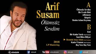 Arif Susam - Resmini Ateşe Attım / 2018 LP Mastering [ ©  ] ✔️ Resimi