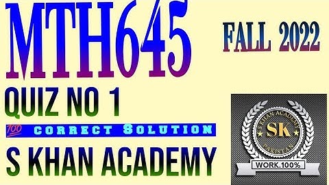 MTH645 QUIZ NO 1 FALL 2022 CORRECT SOLUTION.