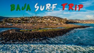 A tower surf trip to baja, mexico!