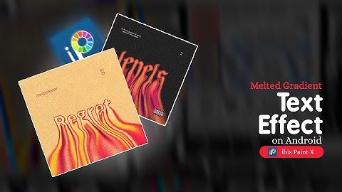 Melted Gradient Text Effect on Android | Smudge Text Effect in ibis Paint X | ibis Paint X Tutorial