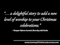 Praise for "Jeremy's Christmas Journey"
