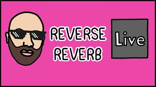 Reverse reverb effect | Ableton Live Tutorial
