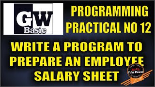 Practical # 12 GW Basic How to prepare Employee Salary Sheet Urdu/Hindi
