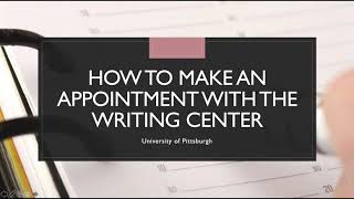 How to Make an Appointment with the Writing Center